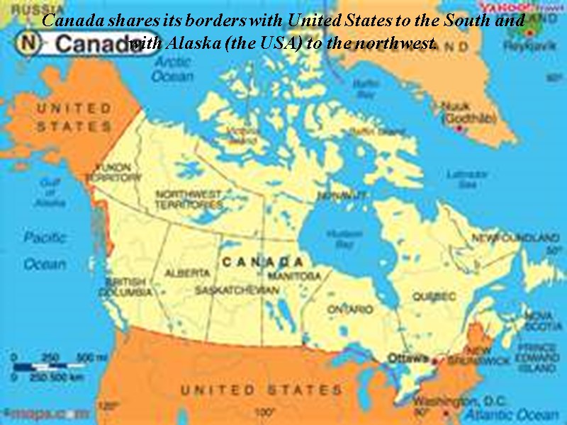 Canada shares its borders with United States to the South and with Alaska (the
